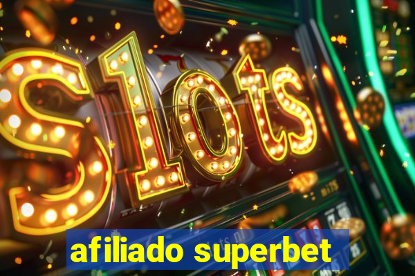 afiliado superbet